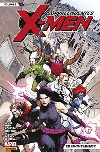 Surpreendentes X-men Vol. 02 - Um Homem Chamado X