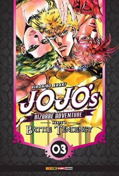 Jojo’s : Bizarre Adventure (Parte 2 : Battle Tendency) Vol. 03